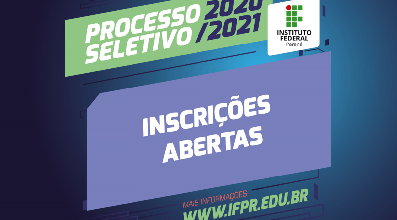 Inscrições para o Processo Seletivo de nível médio do IFPR