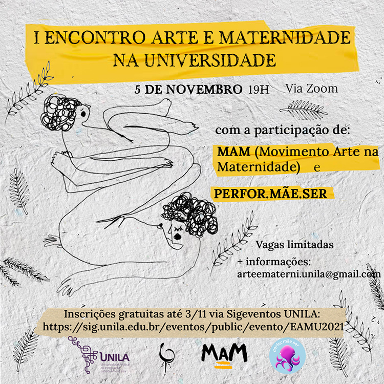 1º Encontro de Arte e Maternidade na Unila