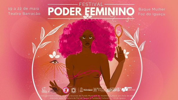 Primeira edição do Festival Poder Feminino começa nesta quinta (19) no Teatro Barracão