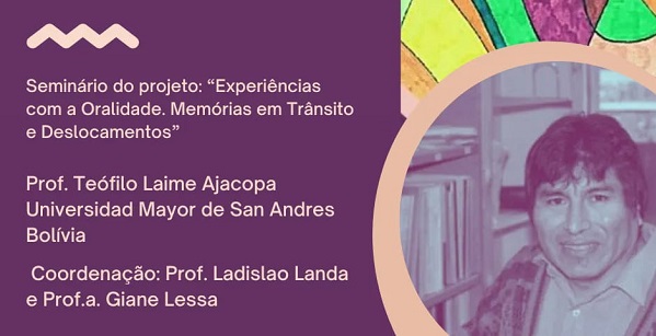 Online, seminário discute experiência com a oralidade de línguas andinas