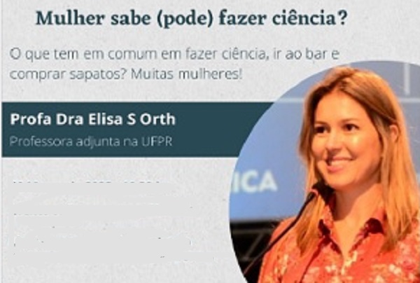 Pós-graduação da Unila discute: “Mulher sabe (pode) fazer ciência?”