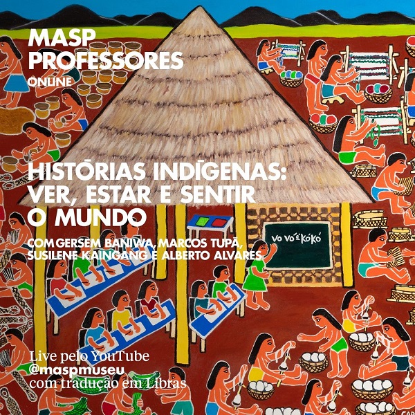 Sábado (15), MASP promove encontro online sobre culturas indígenas