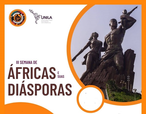 África e suas Diásporas: Unila promove evento acadêmico e cultural