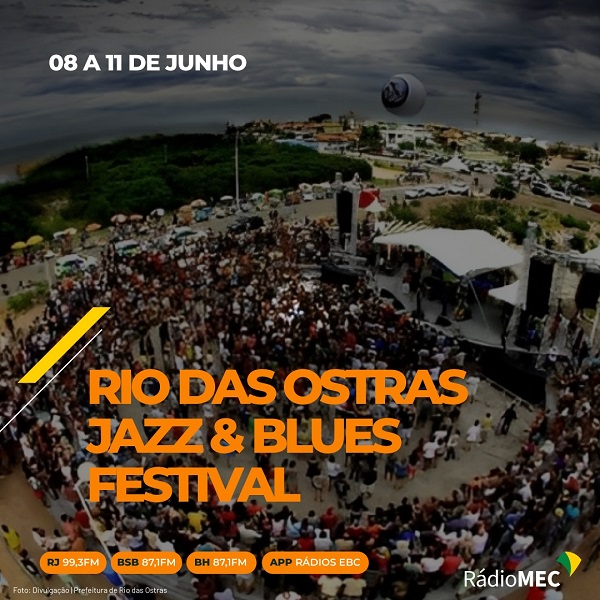 Rádio MEC faz cobertura do Rio das Ostras Jazz e Blues Festival 2023