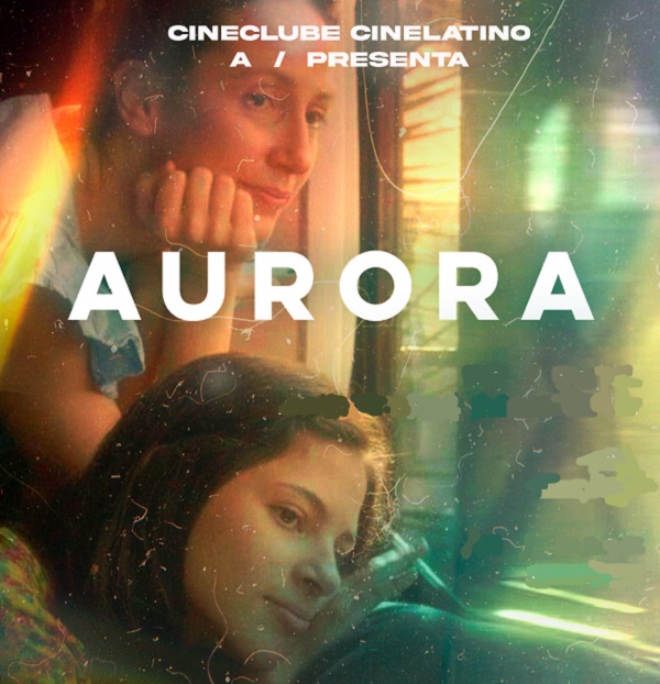 “Aurora”, pra se ver e discutir dia 27 na Unila