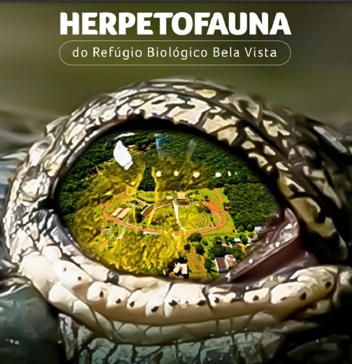 Baixe o Guia da Herpetofauna do Refúgio Biológico Bela Vista