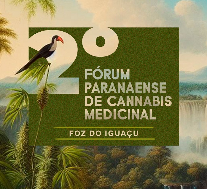 Cannabis Medicinal: Foz recebe Fórum Paranaense nos dias 1 e 2 de dezembro