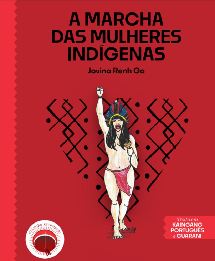 “A Marcha das Mulheres Indígenas”, livro de Jovina Renh Ga, está disponível online